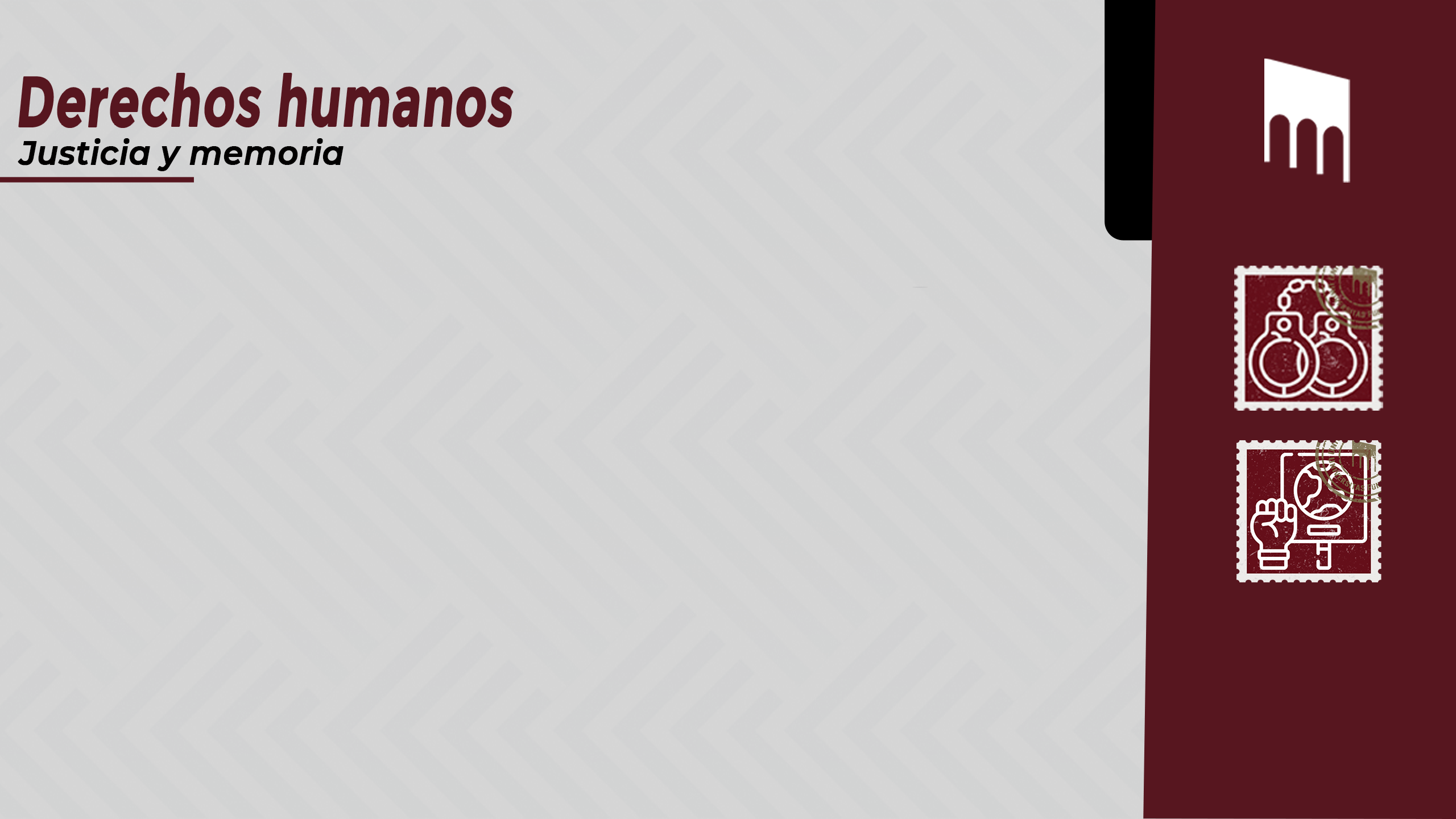 Derechos humanos, justicia y memoria